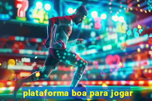 plataforma boa para jogar